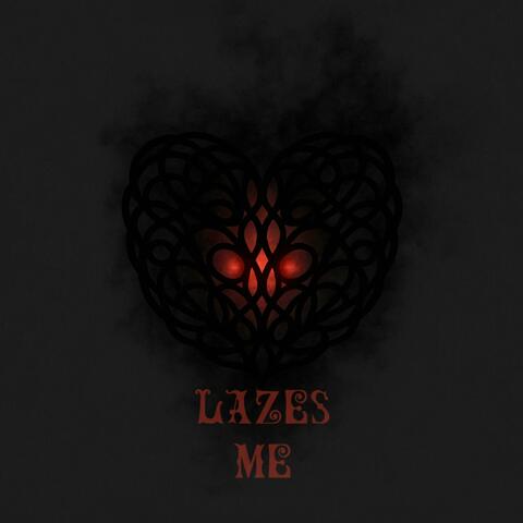 LAZES ME