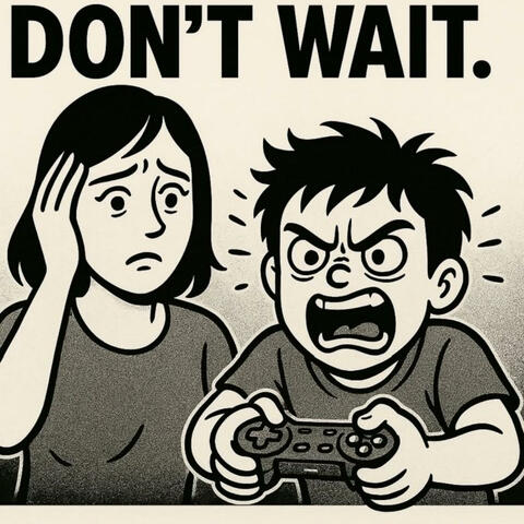 DONT WAIT