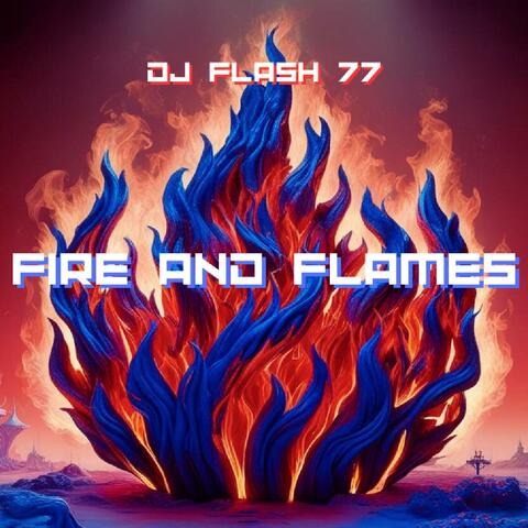 Fire And Flames