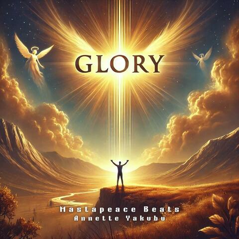 Glory (feat. Annette Yakubu)