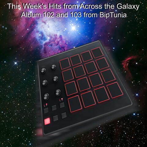This Week's Hits from Across the Galaxy