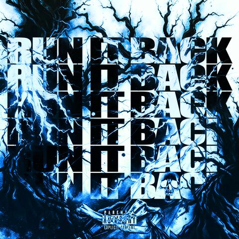 RUN IT BACK (BLUE VERSION)