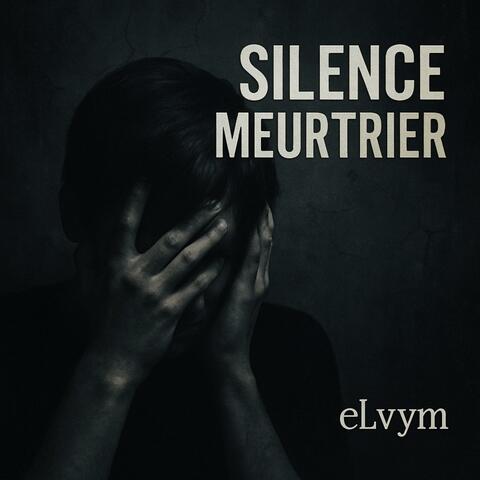 Silence Meurtrier