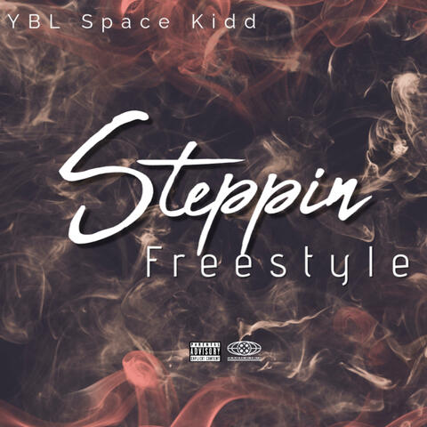 Steppin (Freestyle)