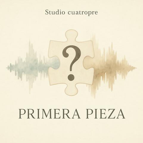 Primera pieza