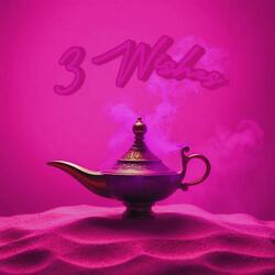 3 Wishes