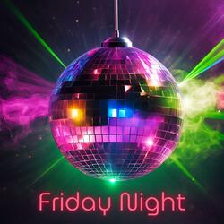 Friday Night