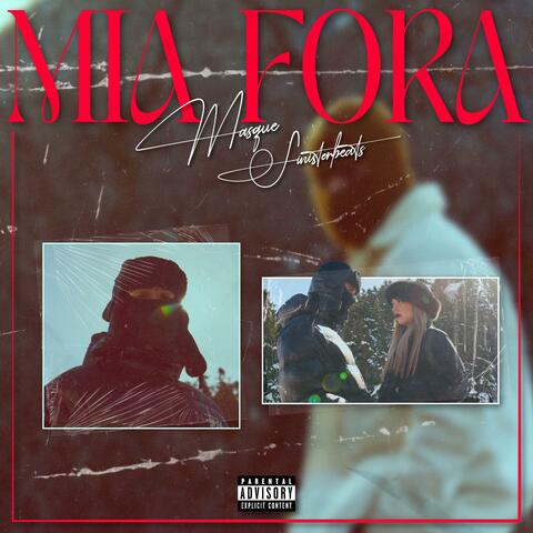 MIA FORA (feat. s1nisterbeats)