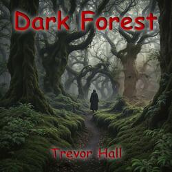 Dark Forest (Orchestral Soundtrack)