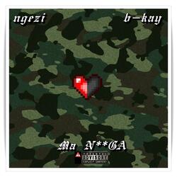 Ma NIGGA (feat. B-Kay)