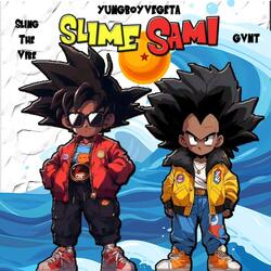 SLIME SAMI
