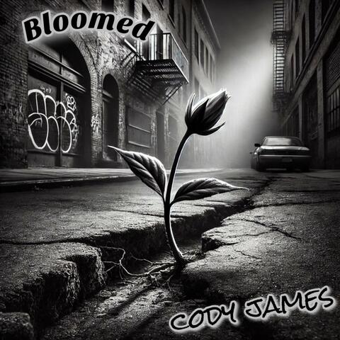 bloomed