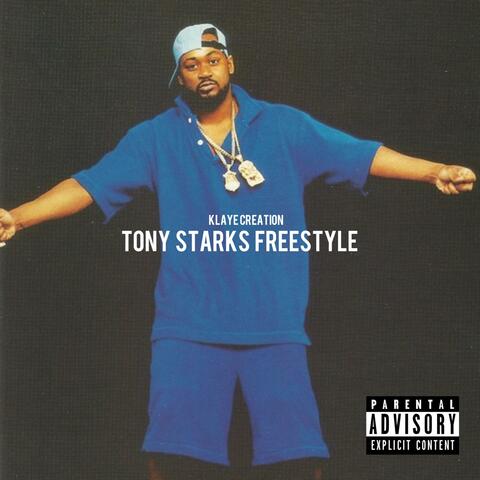 Tony Starks Freestyle