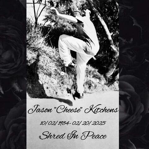 Shred In Peace (Instrumental for Jason "Cheese" Kitchens )