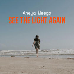 See the Light Again