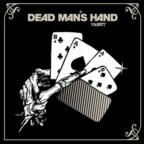 DEAD MANS HAND