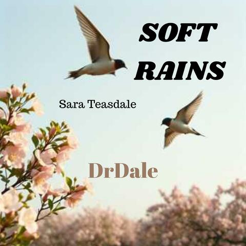 Soft Rains