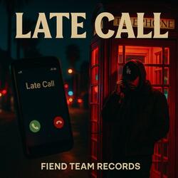 Late Call