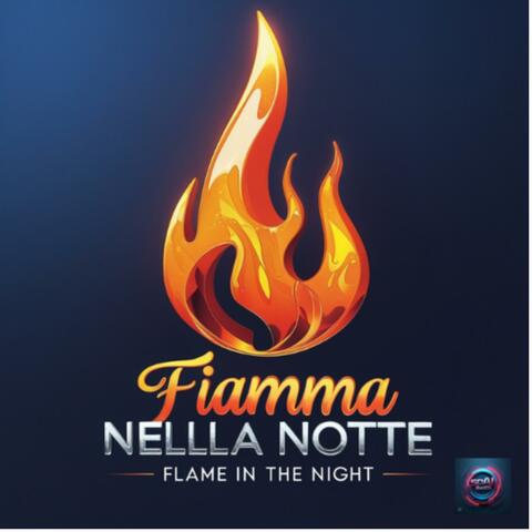 Fiamma nella Notte | Flame in the Night | talian Club Music