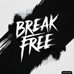 Break Free