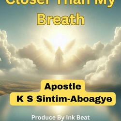 Closer Than My Breath