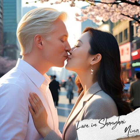 Love in Shanghai