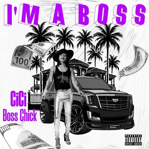 I'm A Boss
