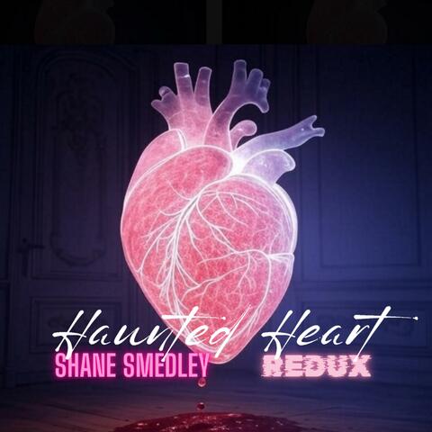 Haunted Heart Redux