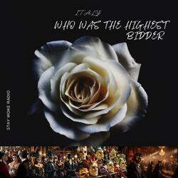 Who Was The Highest Bidder