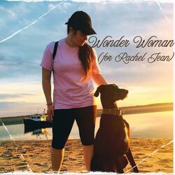 Wonder Woman (for Rachel Jean)