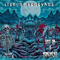 Immoral Experimentation (Live in Pyongyang) (Live)