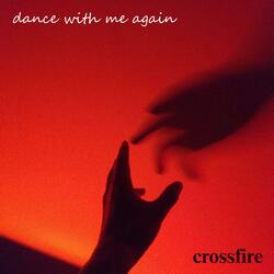Dance With Me Again