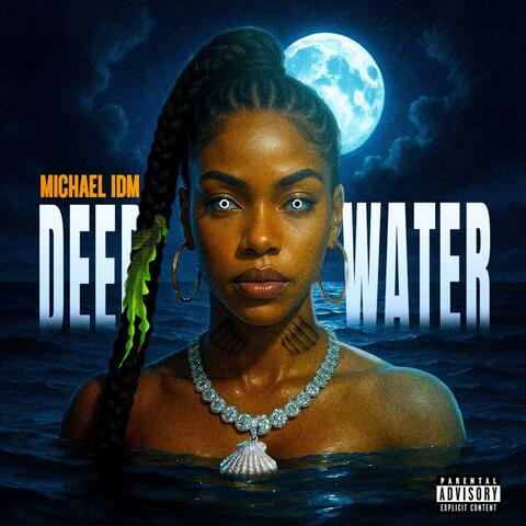 Deep Water