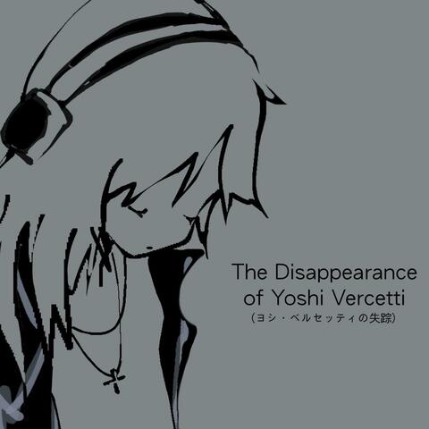 The Disappearance of Yoshi Vercetti