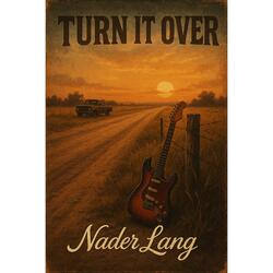 TURN IT OVER