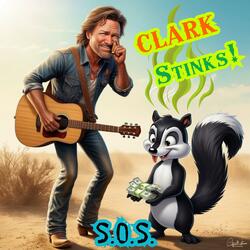 Clark Stinks!