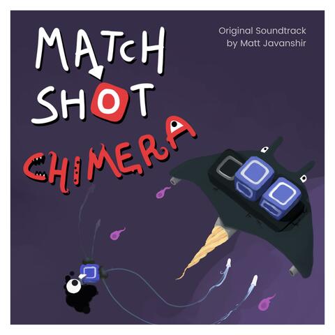 Match Shot Chimera (Original Video Game Soundtrack)