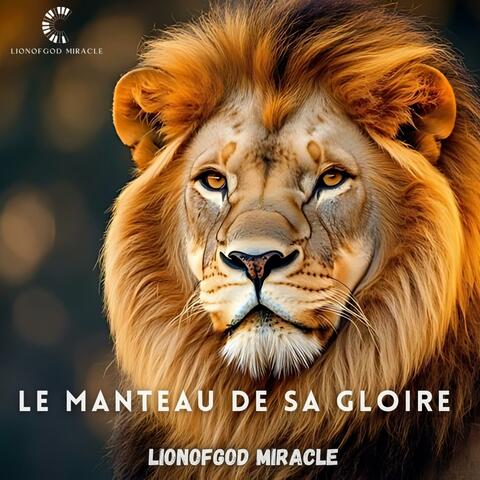 Le manteau de sa gloire