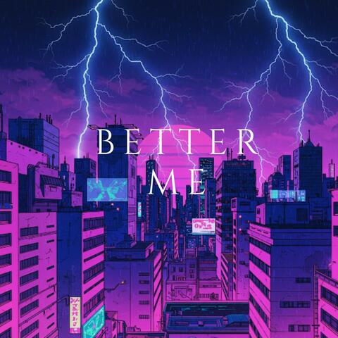 Better Me