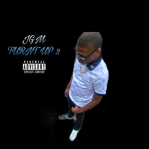 Turnt Up 2