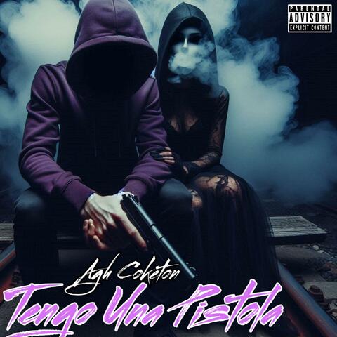 TENGO UNA PISTOLA (feat. Agh Coketon)