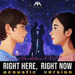 Right Here, Right Now (feat. Nat Mansi) (Acoustic Version)
