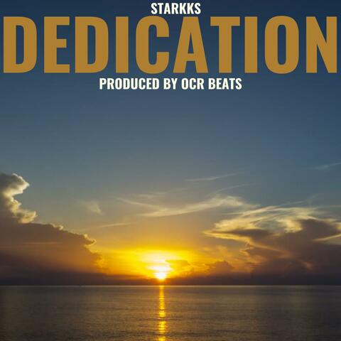 Dedication (feat. OCR Beats)