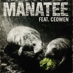 MANATEE (feat. CEOwen)