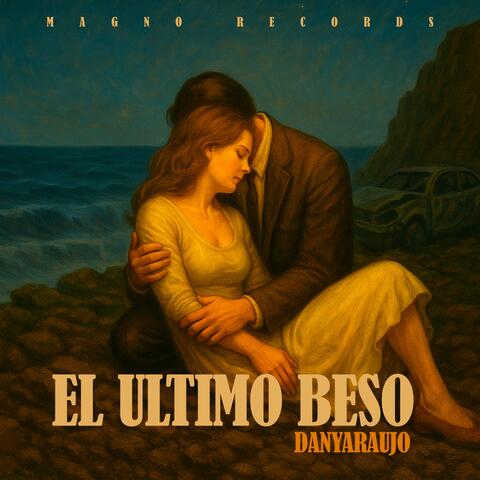 EL ULTIMO BESO