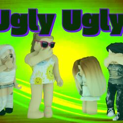 UGLY UGLY (Karlee ft Renee, Charlotte, Brenda)
