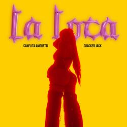 La Loca (feat. Cracker Jack)