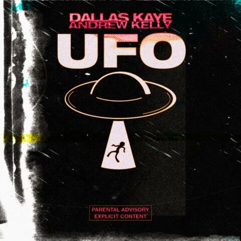 UFO (feat. Andrew Kelly)