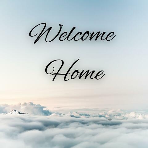 Welcome Home
