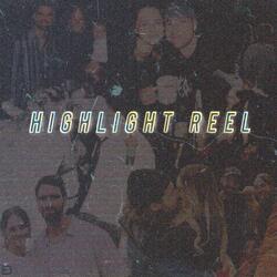Highlight Reel